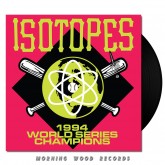 Isotopes - 1994 World Series Champions LP
