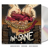 In-Sane - Trust These Hands Are Worthless CD