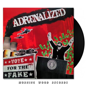 Adrenalized – Vote For The Fake LP