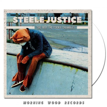Steele Justice – The Way The Cookie Crumbles LP white